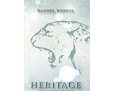 Chamanes - tome 1 : Héritage - Rachel Dubois