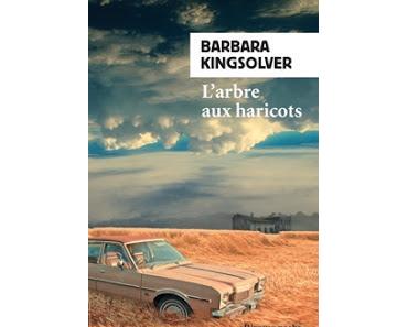 L'arbre aux haricots.Barbara Kingsolver.Editions Rivages ...