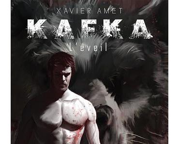 Kafka, tome 1 : l'éveil (Xavier Amet)