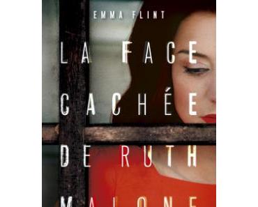 La face cachée de Ruth Malone de Emma Flint