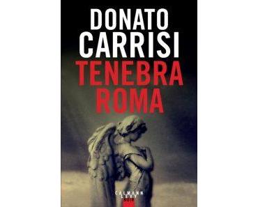 Tenebra Roma – Donato Carrisi