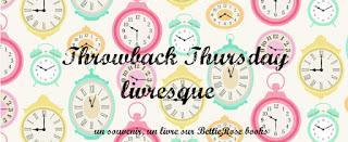 [Rendez-vous] Throwback Thursday livresque #5