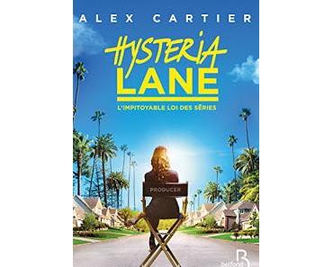 Hysteria Lane - Alex Cartier