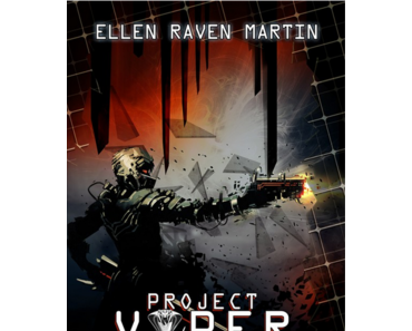 Project Viper, série (Ellen Raven Martin)