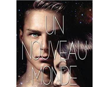 Un nouveau monde, Tome 2 : L'intégration - Tessa Nauvel