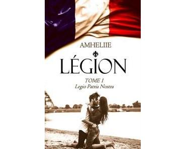 Amhéliie / Légion, Tome 1 : Legio Patria Nostra