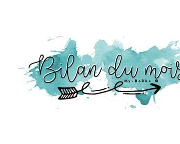 Mon bilan du mois (n°10)