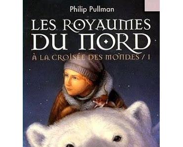 A la croisée des mondes, Tome 1 : Les royaumes du nord - Philip Pullman