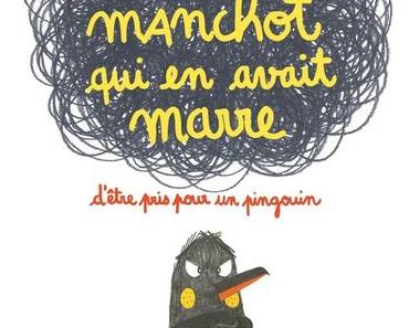 Le manchot qui en avait marre d'être pris pour un pingouin