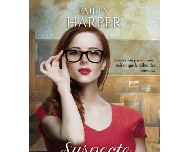 Suspecte malgré elle, d’Emery Harper