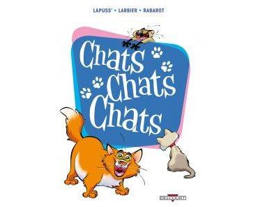 Chats chats chats T2 (Lapuss’, Larbier, Paillat) – Delcourt – 10,95€