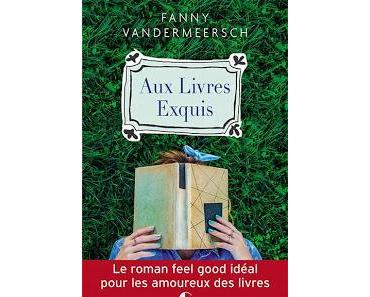 Aux livres exquis.Fanny Vandermeersch.Editions Charleston...