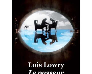 Chronique : Le passeur de Lois Lowry