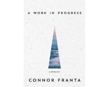 A Work in Progress - Connor Franta