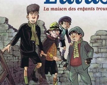 La guerre des Lulus – 1914 – La maison des enfants trouvés. Régis HAUTIERE et Hardoc –2013 (BD)