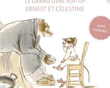 Le grand livre pop-up : Ernest et Célestine par Gabrielle Vincent
