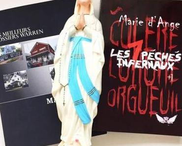 Les 7 Pêchés Infernaux + 1 – Marie d’ Ange