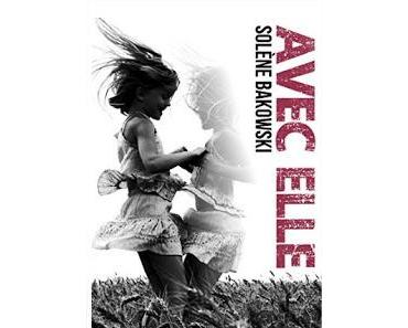 [Avis] Avec elle de Solene Bakowski