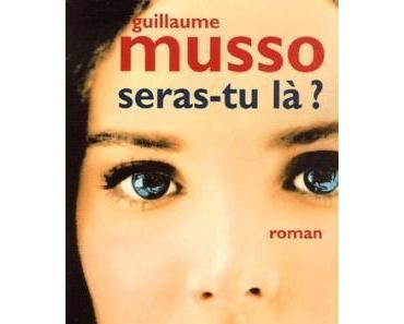'Seras-tu là ?' de Guillaume Musso