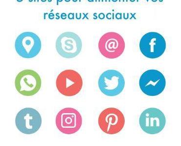 5 sites pour alimenter vos réseaux sociaux