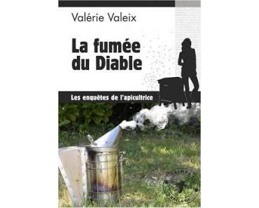 La fumée du diable de Valérie Valeix
