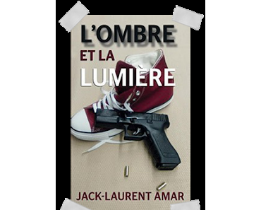Affaire n°344: "L'ombre et la lumière" de Jack-Laurent Amar.