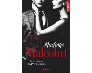 Madame Malcolm, t. 2.5 – Katy Evans