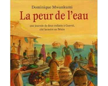 La peur de l'eau - Dominique Mwankumi