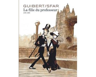 La fille du professeur de Guibert et Sfar