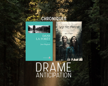 [chronique Roman+Film] Dans la forêt - Jean Hegland