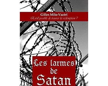 Les larmes de Satan de Gilles Milo Vacéri