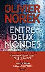 Entre deux mondes d'Olivier Norek