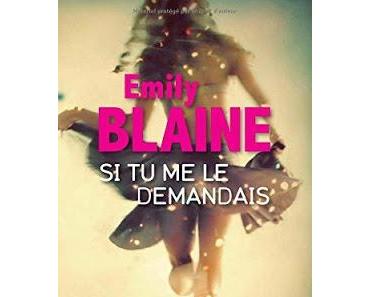 Chronique : Si tu me le demandais d'Emily Blaine