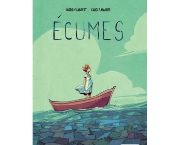 Ecumes d’Ingrid Chabbert et Carole Maurel