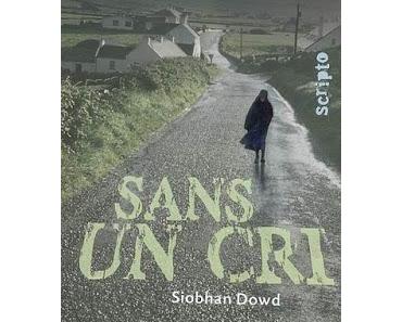 Sans un cri - Siobhan Dowd