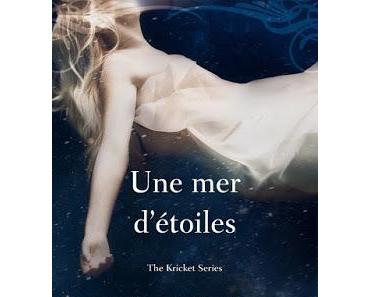The Kricket Series, tome 2 - Une mer d'étoiles