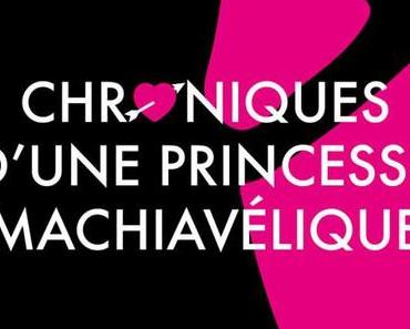 {Découverte} Les Chroniques d’une Princesse Machiavélique, Tome 3 : Karma, Lily B.Françis – @Bookscritics