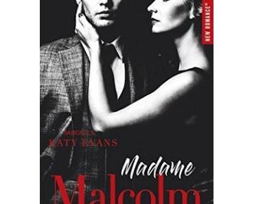 'Madame Malcolm' de Katy Evans