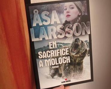 En sacrifice à Moloch – Asa Larsson