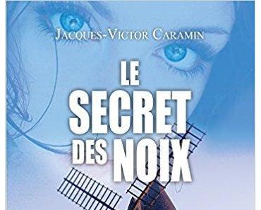 Le secret des noix de Jacques-Victor Caramin