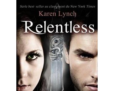 Relentless, tome 1 – Karen Lynch