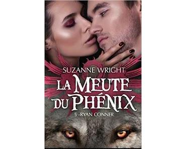 La meute du Phénix, tome 5 / tome 6 : Ryan Conner / Tao Lukas
