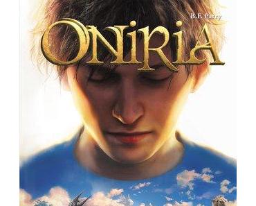 Oniria, tome 1 : Le Royaume des rêves (B.F Parry)