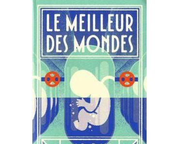 Le meilleur des mondes
