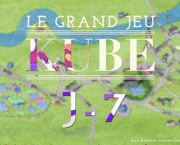 Grand Jeu Kube !