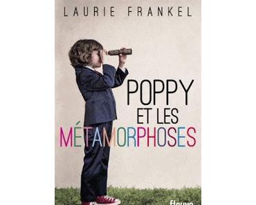 Poppy et les métamorphoses.