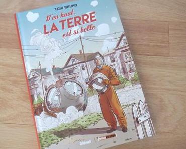 D’en haut, la terre est si belle – Toni Bruno