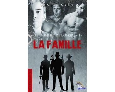 Rain Carrington / Les hommes de l’ombre, tome 1 : La famille