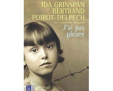 J’ai pas pleuré - Ida Grinspan et Bertrand Poirot-Delpech
