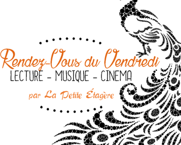 Le RDV du Vendredi #34